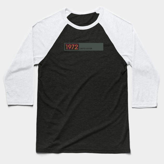 Limited Edition 1972 / 2 Baseball T-Shirt by attadesign